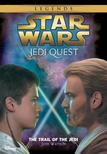      The Trail of the Jedi