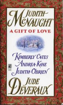      A Gift of Love