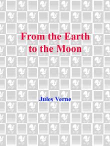      From the Earth to the Moon