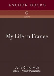      My Life in France