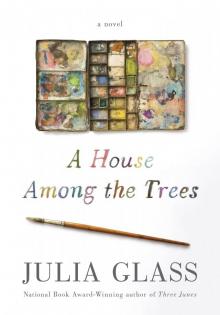      A House Among the Trees