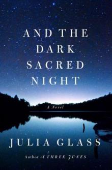      And the Dark Sacred Night