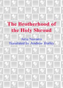      The Brotherhood of the Holy Shroud
