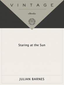      Staring at the Sun