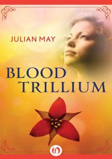      Blood Trillium