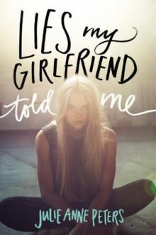      Lies My Girlfriend Told Me
