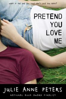      Pretend You Love Me