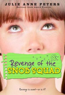      Revenge of the Snob Squad