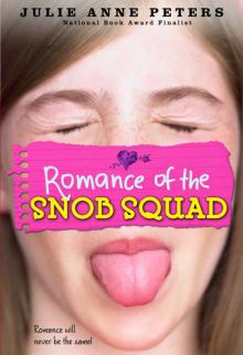      Romance of the Snob Squad