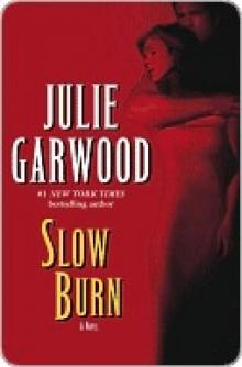 Slow Burn