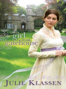      The Girl in the Gatehouse