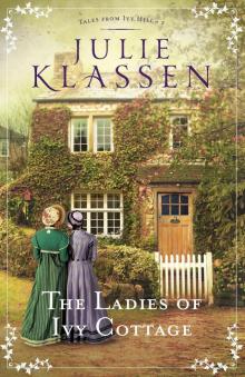      The Ladies of Ivy Cottage