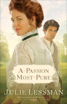      A Passion Most Pure