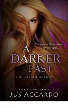      A Darker Past