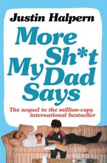      More Sh*t My Dad Says