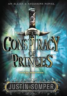      A Conspiracy of Princes