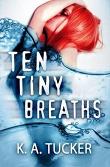      Ten Tiny Breaths