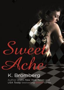      Sweet Ache