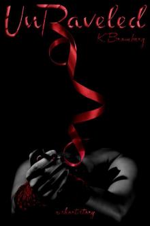      UnRaveled