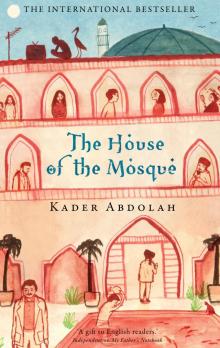      The House of the Mosque