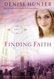      Finding Faith