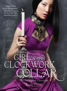      The Girl in the Clockwork Collar
