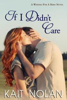     If I Didn't Care