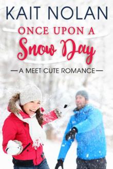      Once Upon a Snow Day