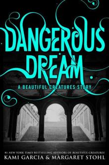      Dangerous Dream