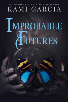      Improbable Futures