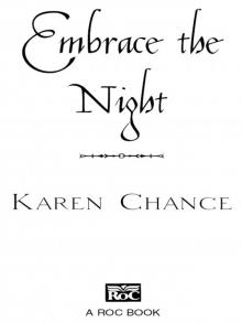      Embrace the Night