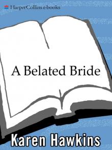      A Belated Bride
