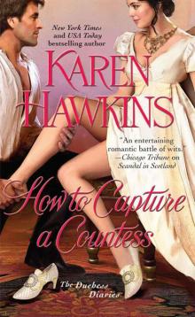      How to Capture a Countess (Duchess Diaries 1)