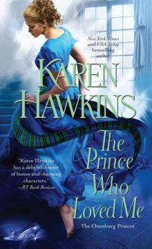      The Prince Who Loved Me (The Oxenburg Princes)