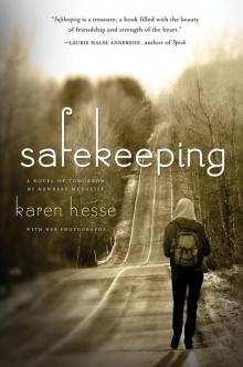      Safekeeping
