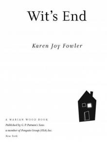      Wit's End