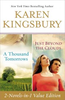      A Thousand Tomorrows / Just Beyond the Clouds