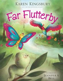      Far Flutterby