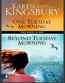      One Tuesday Morning / Beyond Tuesday Morning