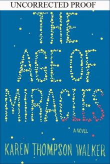      The Age of Miracles