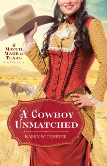      A Cowboy Unmatched