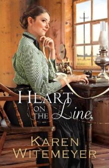      Heart on the Line