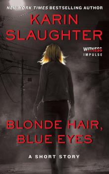      Blonde Hair, Blue Eyes