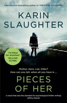      Pieces of Her