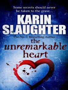      The Unremarkable Heart and Other Stories