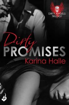      Dirty Promises