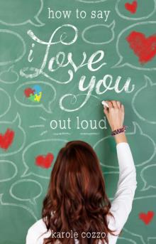      How to Say I Love You Out Loud