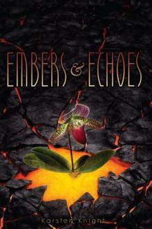      Embers and Echoes