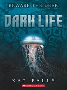      Dark Life