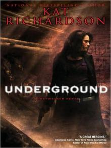      Underground